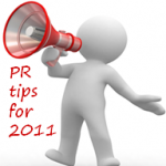 Ten tips to generate positive PR in 2011