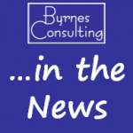 Byrnes Consulting in the news
